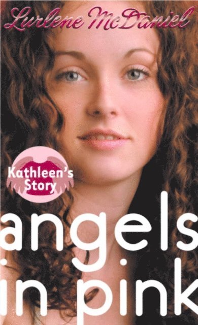 Lurlene McDaniel - Angels in Pink: Kathleen's Story, E-bok. Tillgänglighet: Lägg i varukorg