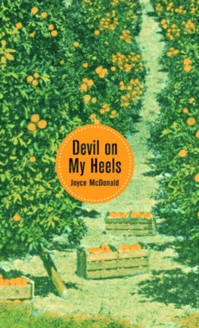 Joyce McDonald - Devil on My Heels, E-bok