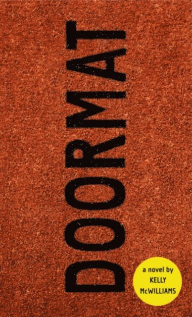 Kelly McWilliams - Doormat, E-bok