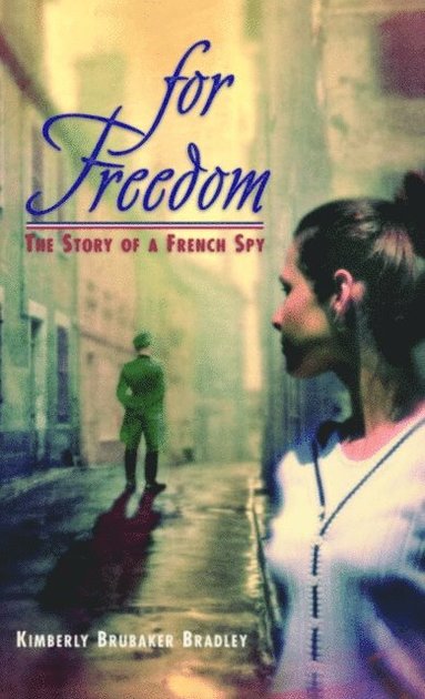 Kimberly Brubaker Bradley - For Freedom, E-bok