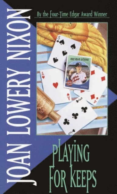 Joan Lowery Nixon - Playing for Keeps, E-bok