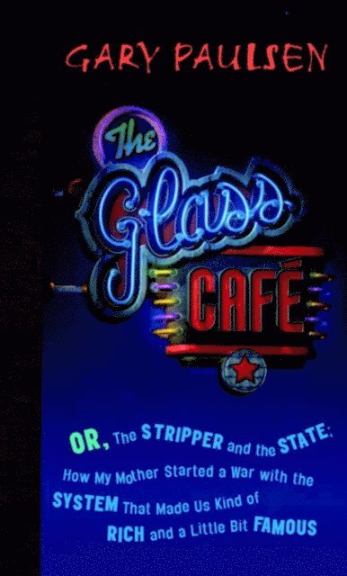 Gary Paulsen - Glass Cafe, E-bok