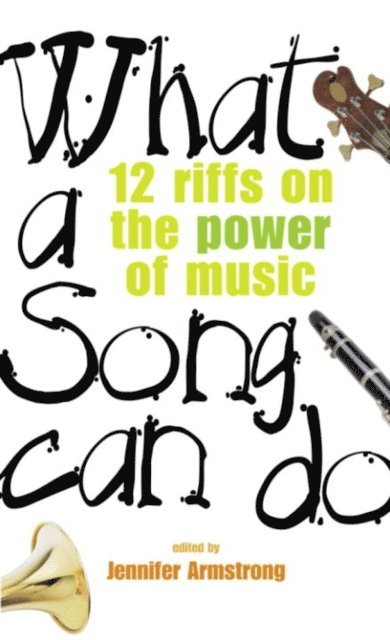 Jennifer Armstrong - What a Song Can Do, E-bok