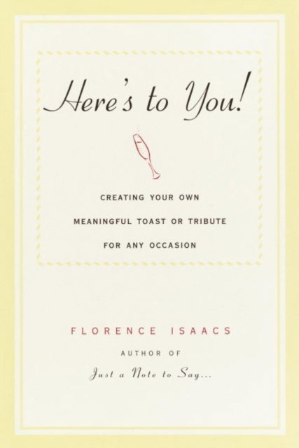 Florence Isaacs - Here's to You!, E-bok. Tillgänglighet: Lägg i varukorg