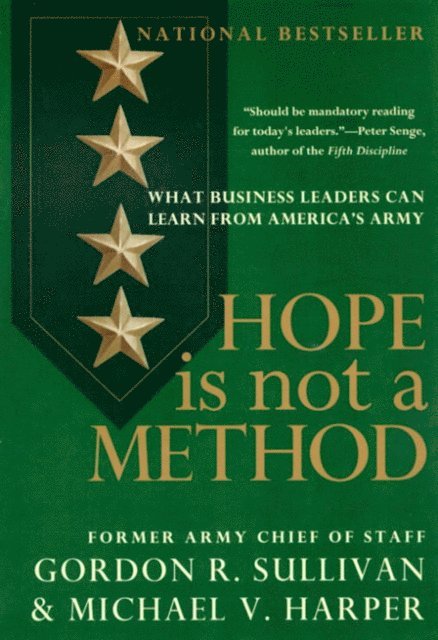 Gordon R. Sullivan - Hope Is Not a Method, E-bok