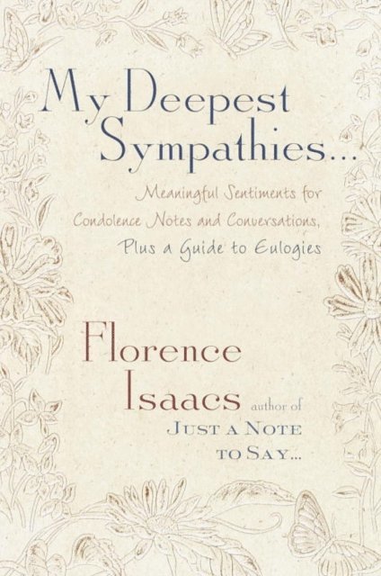Florence Isaacs - My Deepest Sympathies..., E-bok. Tillgänglighet: Lägg i varukorg