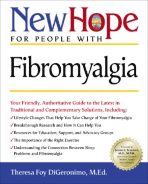 Theresa Foy Digeronimo - New Hope for People with Fibromyalgia, E-bok