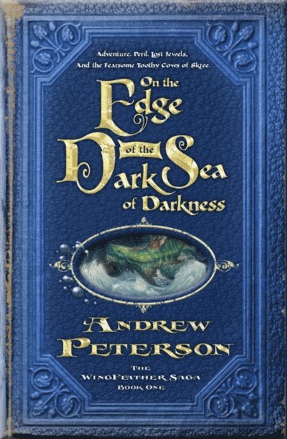 Andrew Peterson - On the Edge of the Dark Sea of Darkness, E-bok