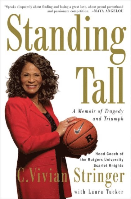 Laura Tucker, C. Vivian Stringer - Standing Tall, E-bok