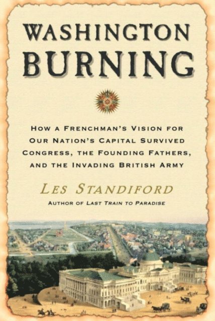 Les Standiford - Washington Burning, E-bok