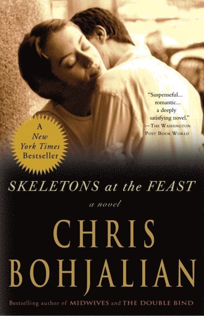 Chris Bohjalian - Skeletons at the Feast, E-bok