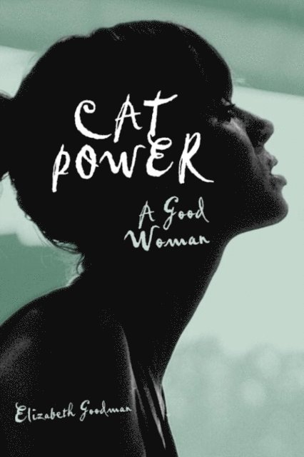 Elizabeth Goodman - Cat Power, E-bok