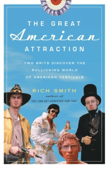 Rich Smith - Great American Attraction, E-bok