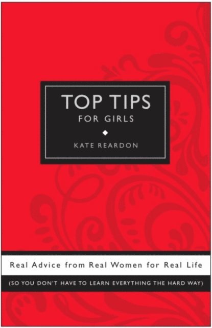 Kate Reardon - Top Tips for Girls, E-bok