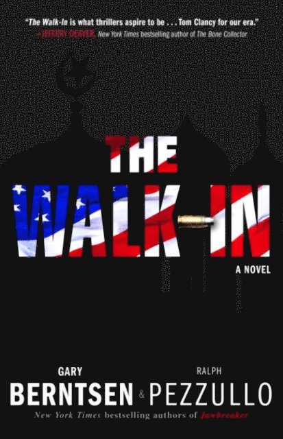 Ralph Pezzullo, Gary Berntsen - Walk-In, E-bok