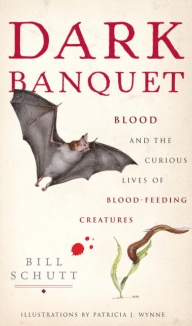 Bill Schutt - Dark Banquet, E-bok