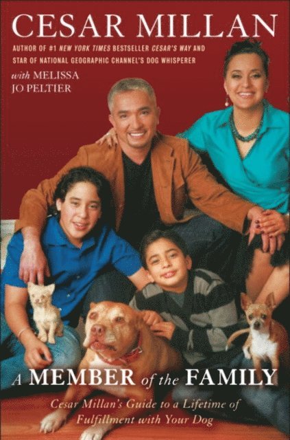 Melissa Jo Peltier, Cesar Millan - Member of the Family, E-bok