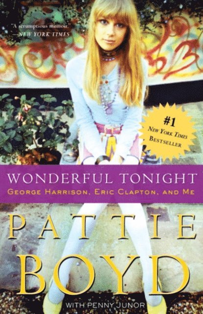 Penny Junor, Pattie Boyd - Wonderful Tonight, E-bok