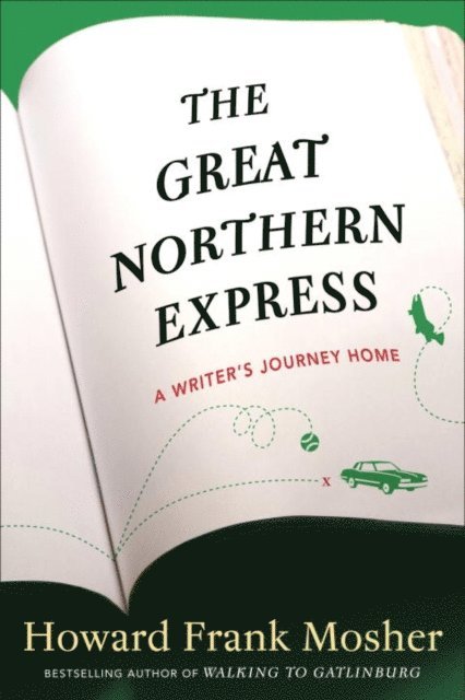 Howard Frank Mosher - Great Northern Express, E-bok
