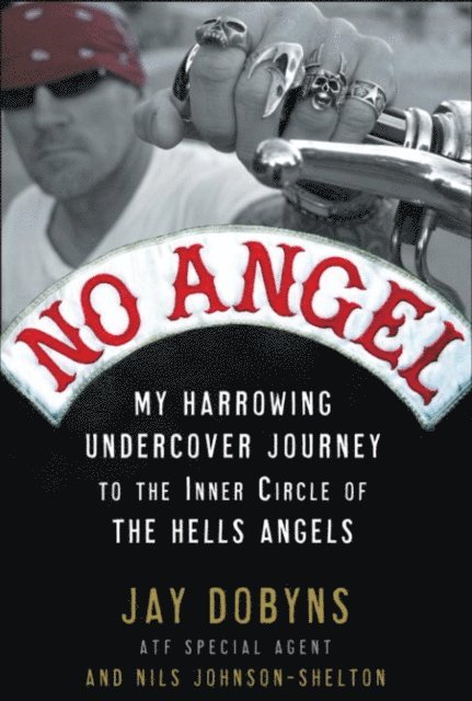 Nils Johnson-Shelton, Jay Dobyns - No Angel, E-bok