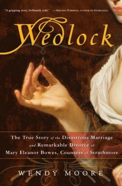 Wendy Moore - Wedlock, E-bok