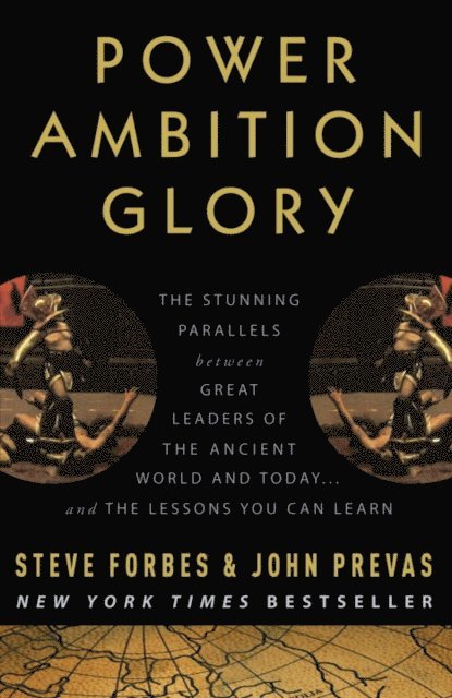John Prevas, Steve Forbes - Power Ambition Glory, E-bok