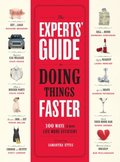 Experts' Guide to Doing Things Faster