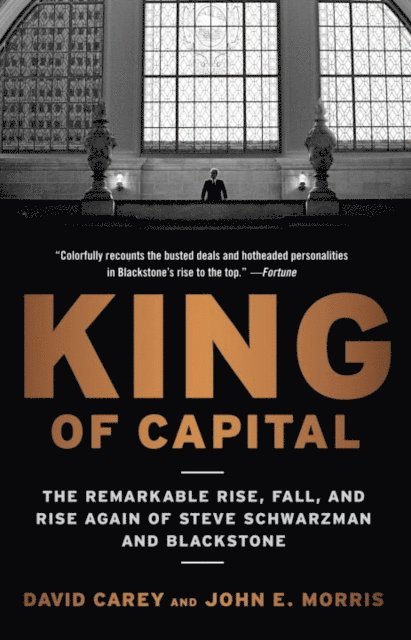John E. Morris, David Carey - King of Capital, E-bok