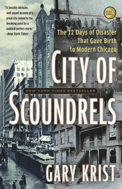 Gary Krist - City of Scoundrels, E-bok