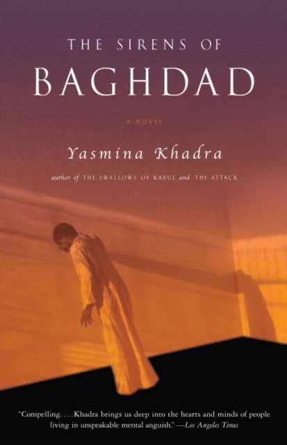 Yasmina Khadra - Sirens of Baghdad, E-bok