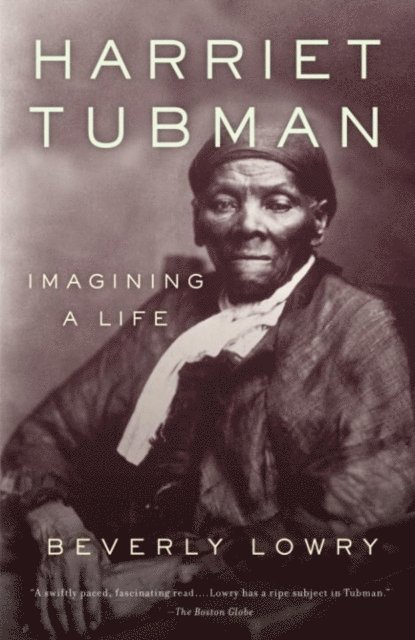 Beverly Lowry - Harriet Tubman, E-bok. Tillgänglighet: Lägg i varukorg
