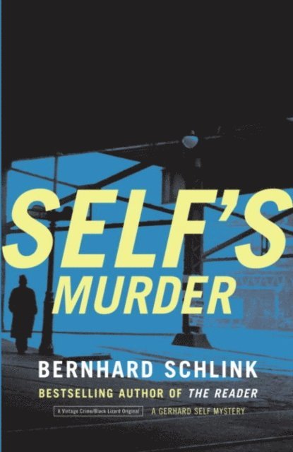 Bernhard Schlink - Self's Murder, E-bok
