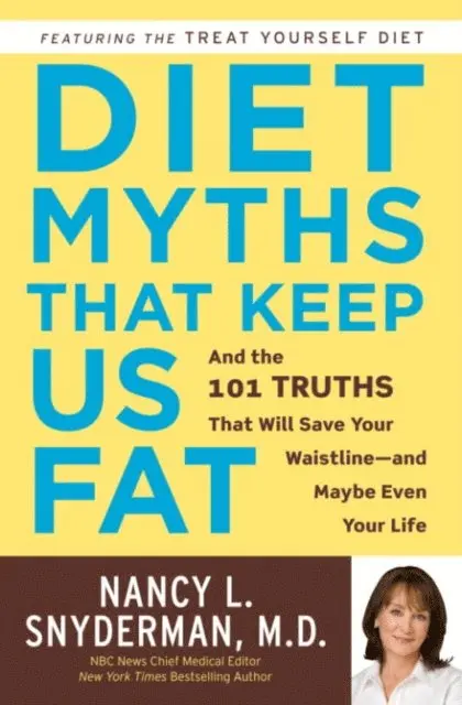 M.D. Nancy L. Snyderman - Diet Myths That Keep Us Fat, E-bok. Tillgänglighet: Lägg i varukorg