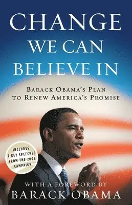 Obama for Change - Change We Can Believe In: Barack Obama's Plan to Renew America's Promise, Häftad. Tillgänglighet: Lägg i varukorg