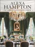 Alexa Hampton: The Language of Interior Design