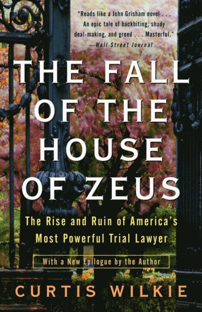 Curtis Wilkie - Fall of the House of Zeus, E-bok