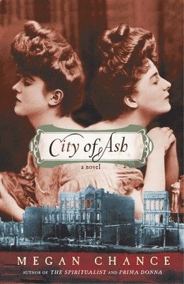 Megan Chance - City of Ash, Häftad