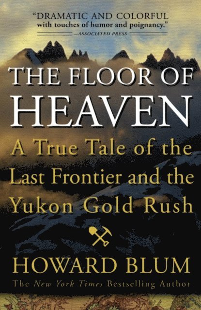Howard Blum - Floor of Heaven, E-bok