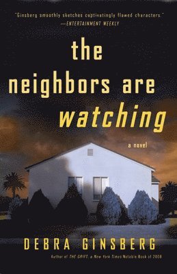 Debra Ginsberg - The Neighbors Are Watching, Häftad. Tillgänglighet: Lägg i varukorg