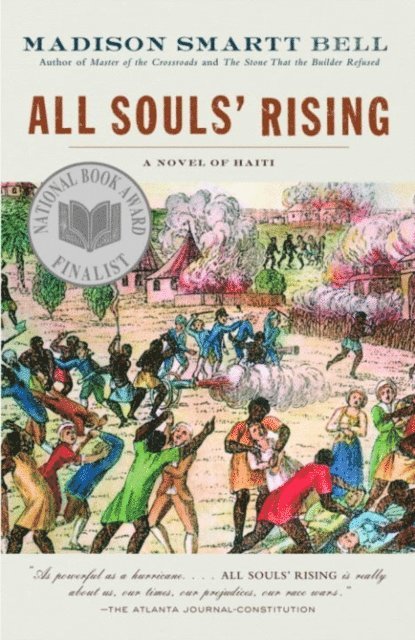 Madison Smartt Bell - All Souls' Rising, E-bok