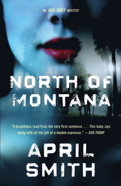 April Smith - North of Montana, E-bok