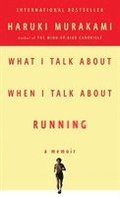 What I Talk About When I Talk About Running