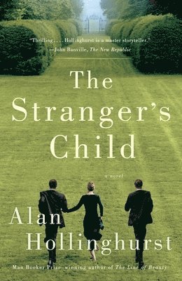 Alan Hollinghurst - The Stranger's Child, Häftad