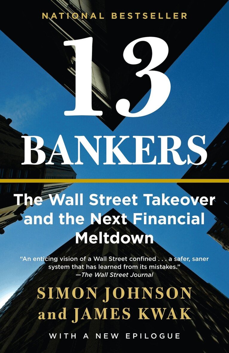 Simon Johnson, James Kwak - 13 Bankers, Häftad