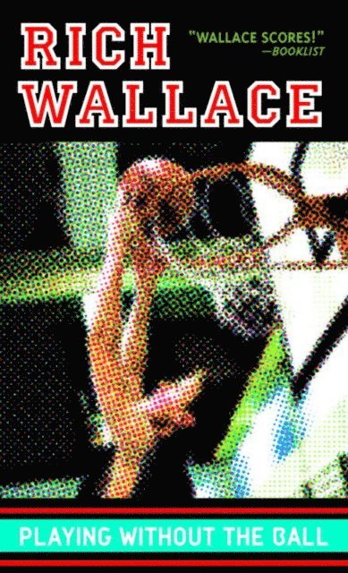 Rich Wallace - Playing Without the Ball, E-bok