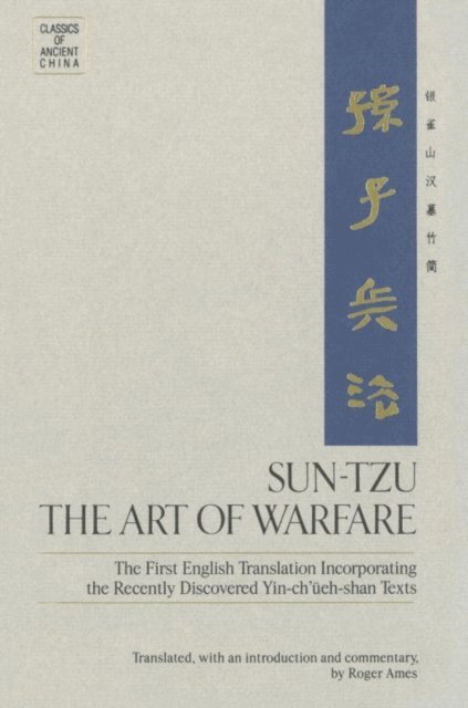 Roger T. Ames - Sun-Tzu: The Art of Warfare, E-bok