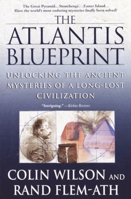 Rand Flem-Ath, Colin Wilson - Atlantis Blueprint, E-bok