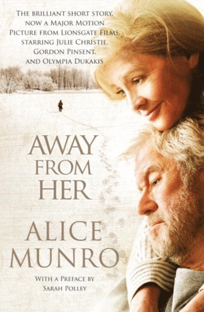 Alice Munro - Away from Her, E-bok