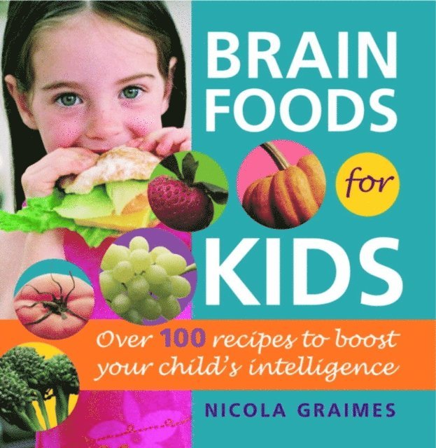 Nicola Graimes - Brain Foods for Kids, E-bok