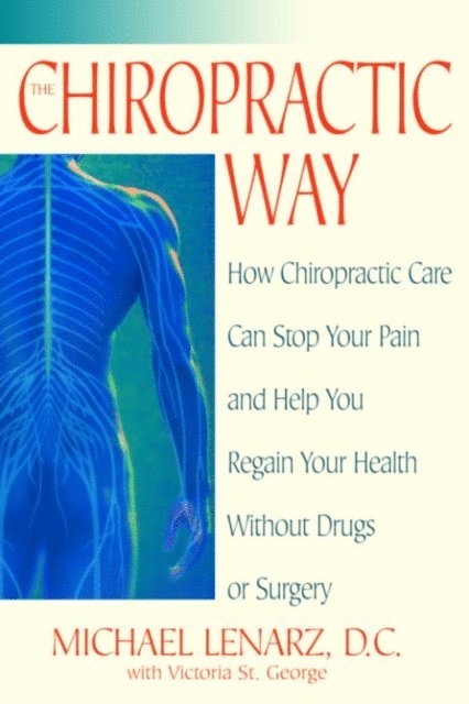 Victoria St. George, Michael Lenarz - Chiropractic Way, E-bok